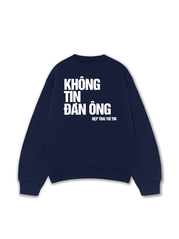 Áo Sweater Form Rộng In Không Tin Đàn Ông