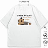 Áo Thun In "I Have No Idea Capybara"
