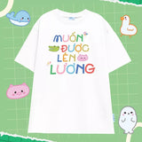 Áo Thun Muốn Được Lên Lương