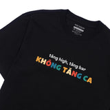 Áo Thun Tăng High Tăng Bar Không Tăng Ca