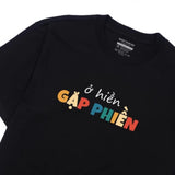 Áo Thun Ở Hiền Gặp Phiền
