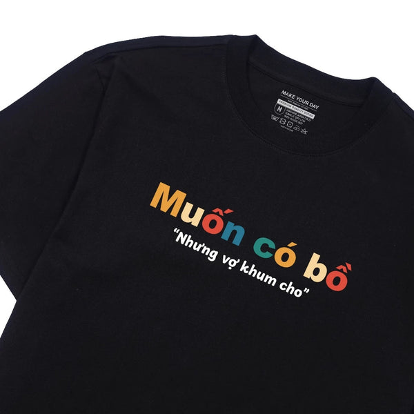 Áo Thun Muốn Có Bồ Nhưng Vợ Không Cho