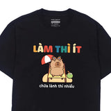 Áo Thun Làm Thì Ít Chữ Lành Thì Nhiều