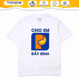 Áo Thun Cho Em Đầy Bình Đổ Xăng