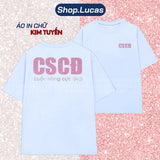 Áo Thun Kim Tuyến In Chữ CSCĐ Cuộc Sống Cực Đẹp