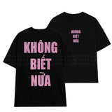 Áo Thun Kim Tuyến In Chữ KHÔNG BIẾT NỮA