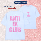 Áo Thun Kim Tuyến In Chữ ANTI EX CLUB