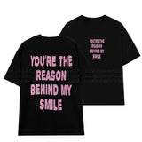 Áo Thun Kim Tuyến In Chữ YOU'RE THE REASON BEHIND MY SMILE