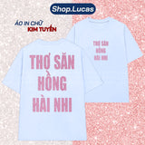 Áo Thun Kim Tuyến In Chữ THỢ SĂN HỒNG HÀI NHI