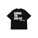 Áo Thun Không Tin Đàn Bà