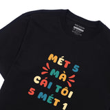 Áo Thun Mét 5 Mà Cái Tôi 5 Mét 1