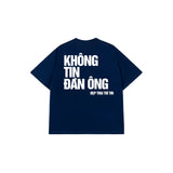 Áo Thun Không Tin Đàn Ông