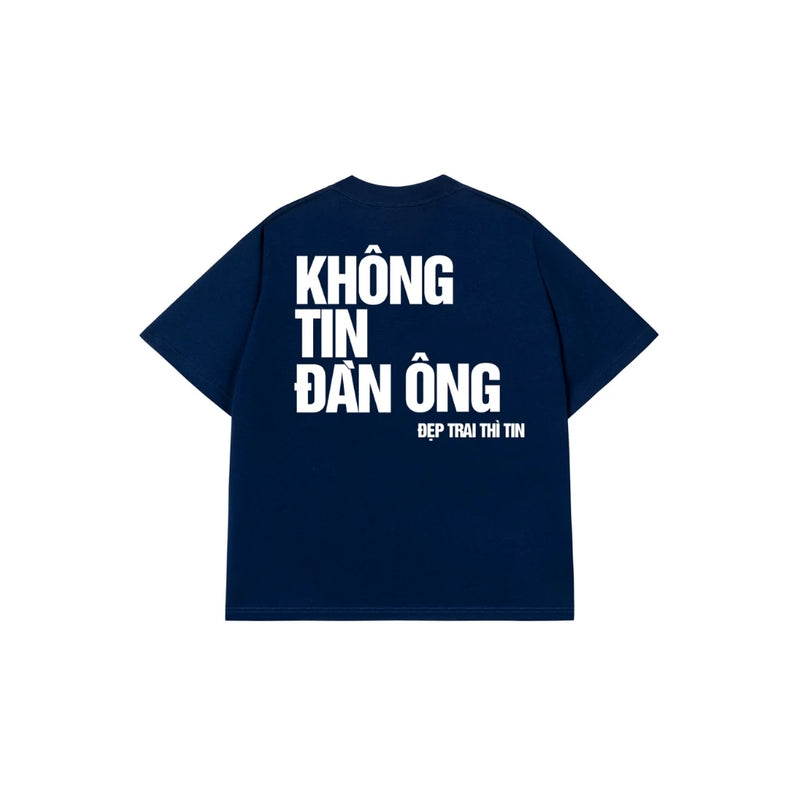 Áo Thun Không Tin Đàn Ông