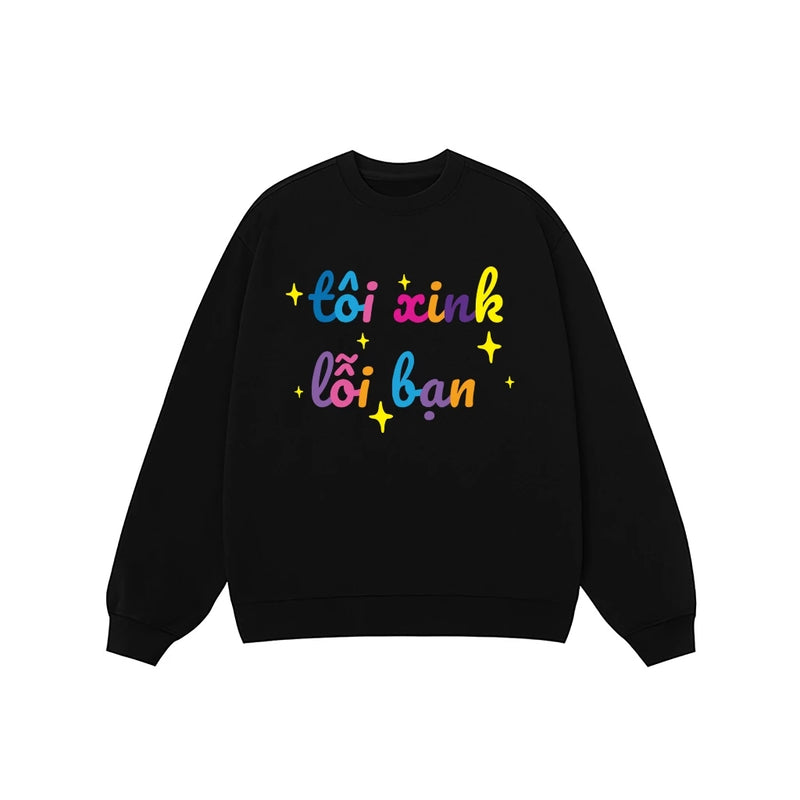 Áo Sweater Tôi Xink Lỗi Bạn