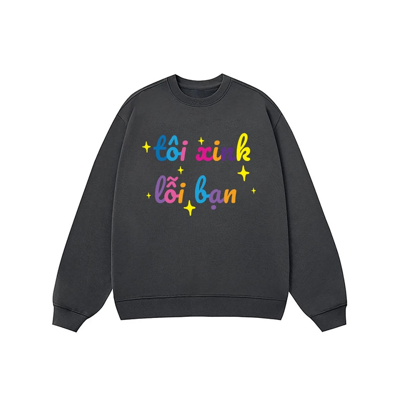 Áo Sweater Tôi Xink Lỗi Bạn