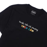 Áo Thun Thiếu Tất Cả Nhưng Thừa Cân