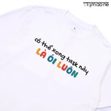 Áo Thun Xong Task Này Là Ói Luôn