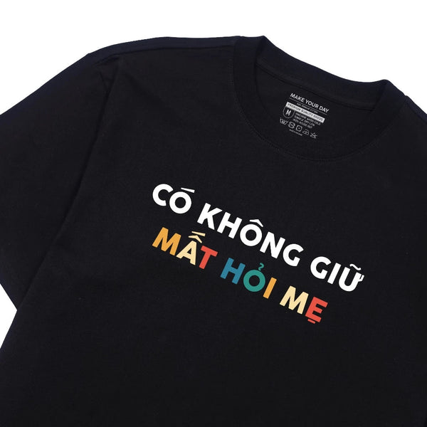 Áo Thun Có Không Giữ Mất Hỏi Mẹ