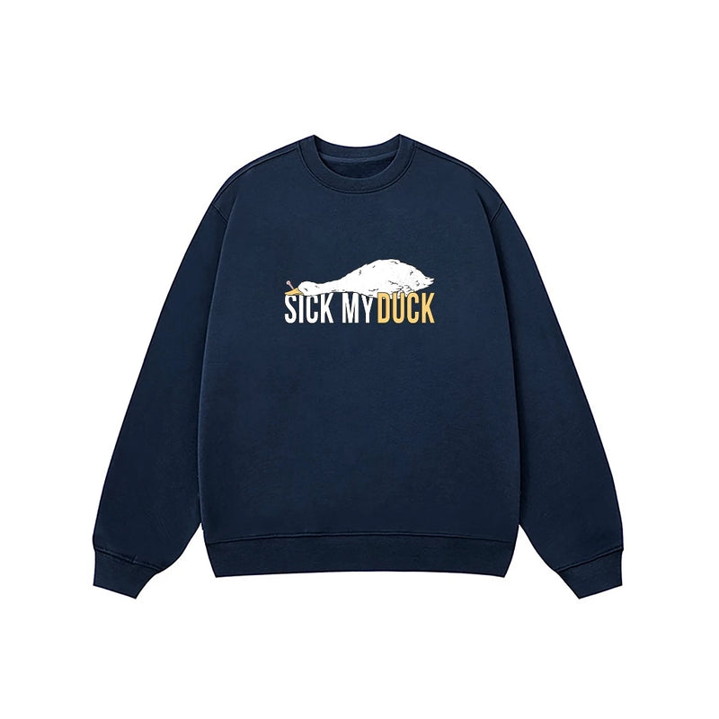 Áo Sweater Sick My Duck