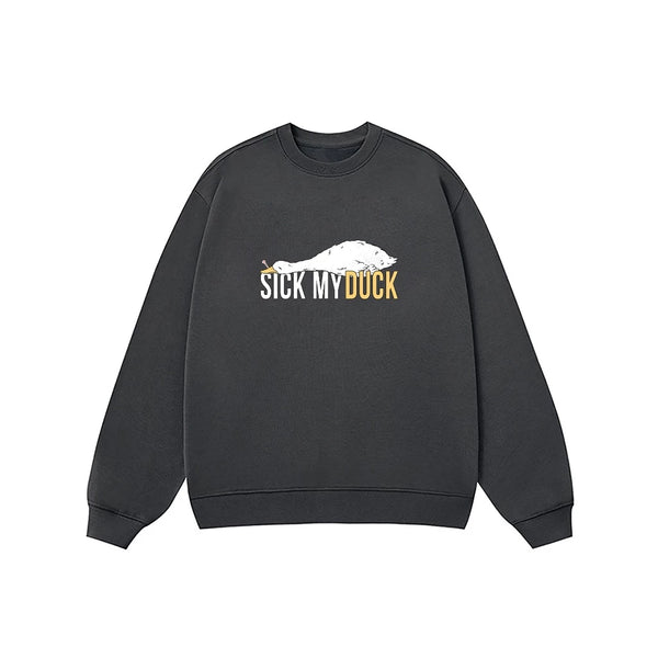 Áo Sweater Sick My Duck