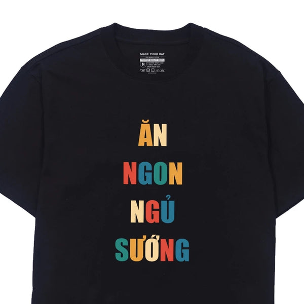 Áo Thun Ăn Ngon Ngủ Sướng