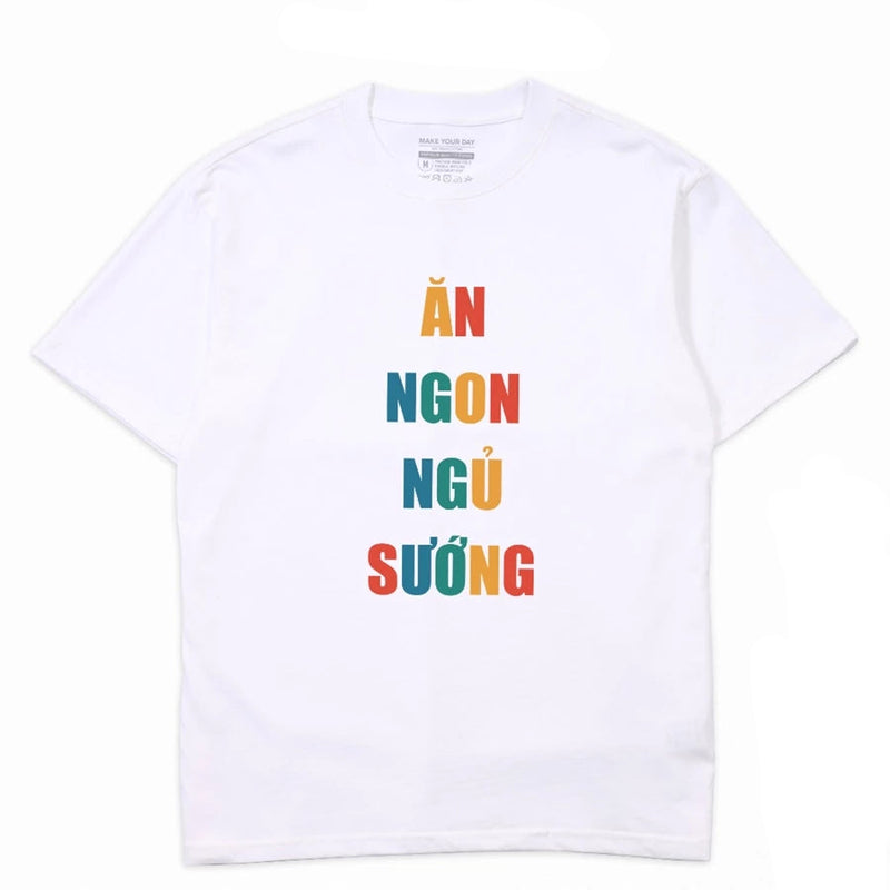 Áo Thun Ăn Ngon Ngủ Sướng