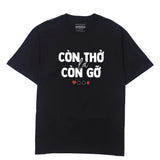 Áo Thun Còn Thở Còn Gỡ